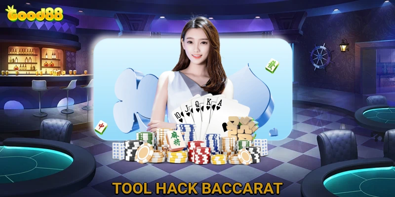 Tool hack Baccarat