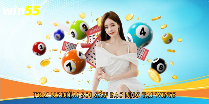 Trải nghiệm soi cầu bạc nhớ tại Win55
