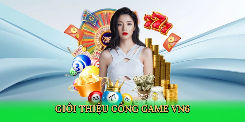 gioi-thieu-cong-game-vn6-2