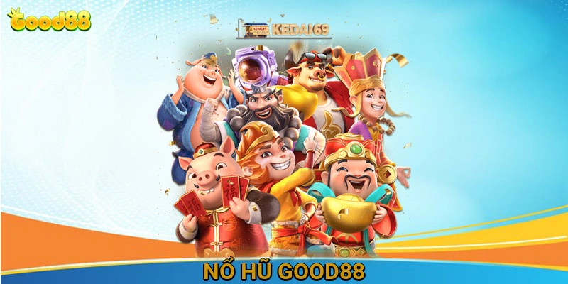 Nổ hũ Good88